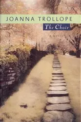 Book cover of The Choir by Joanna Trollope