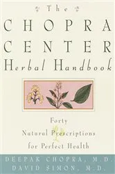 Book cover of The Chopra Center Herbal Handbook by David Simon