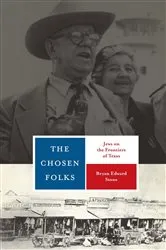 Book cover of The Chosen Folks by Bryan Edward Stone