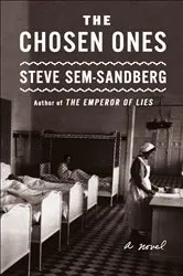 Book cover of The Chosen Ones by Steve Sem-Sandberg