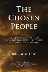 Book cover of The Chosen People by John Allegro