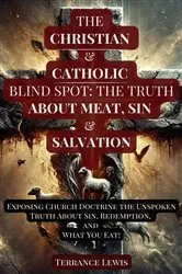 Book cover of The Christian & Catholic Blind Spot by Terrance Lewis