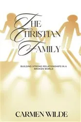 Book cover of The Christian Family by Dr. Eugene Sherman