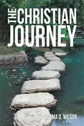 Book cover of The Christian Journey by Norma D. Wilson
