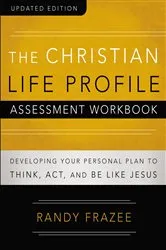 Book cover of The Christian Life Profile Assessment Workbook Updated Edition by Zondervan