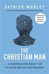 Book cover of The Christian Man by Patrick Morley