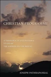 Book cover of The Christian Programme by Joseph Pathrapankal