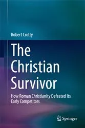Book cover of The Christian Survivor by Robert Crotty