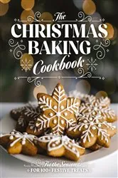 Book cover of The Christmas Baking Cookbook by Editors of Cider Mill Press