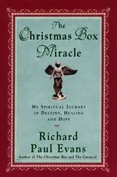 Book cover of The Christmas Box Miracle by Richard Paul Evans
