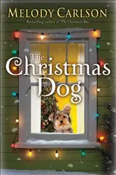 Book cover of The Christmas Dog by Melody Carlson