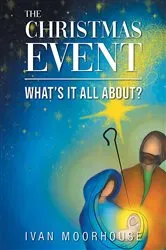 Book cover of The Christmas Event: by Ivan Moorhouse