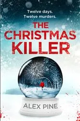 Book cover of The Christmas Killer by Alex Pine