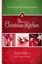 Book cover of The Christmas Kitchen by Tammy Maltby