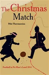 Book cover of The Christmas Match by Pehr Thermaenius