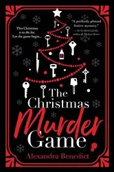 Book cover of The Christmas Murder Game by Alexandra Benedict
