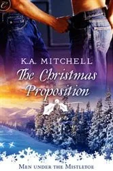 Book cover of The Christmas Proposition by K.A. Mitchell