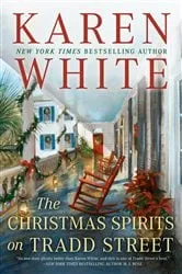 Book cover of The Christmas Spirits on Tradd Street by Karen White