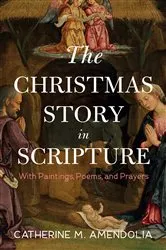 Book cover of The Christmas Story in Scripture by Unknown
