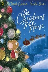 Book cover of The Christmas Tree Mouse by Joseph Coelho