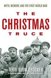 Book cover of The Christmas Truce by Terri Blom Crocker