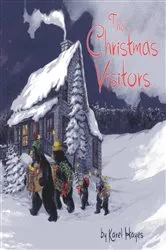 Book cover of The Christmas Visitors by Karel Hayes