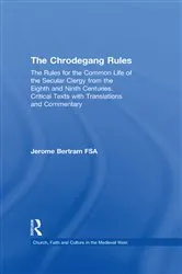 Book cover of The Chrodegang Rules by Jerome Bertram