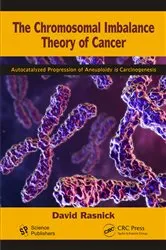 Book cover of The Chromosomal Imbalance Theory of Cancer by David Rasnick