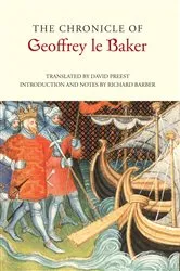Book cover of The Chronicle of Geoffrey le Baker of Swinbrook by David G. Preest