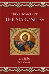 Book cover of The Chronicle of the Maronites by I.B. Chabot