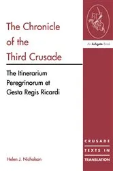 Book cover of The Chronicle of the Third Crusade by Helen J. Nicholson