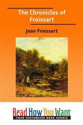 Book cover of The Chronicles of Froissart by Unknown