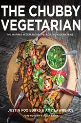 Book cover of The Chubby Vegetarian by Justin Fox Burks