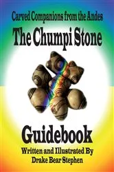 Book cover of The Chumpi Stone Guidebook by Stephen, Drake, Bear