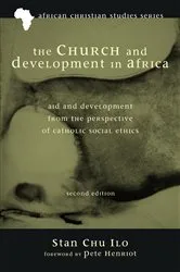 Book cover of The Church and Development in Africa, Second Edition by Stan Chu Ilo