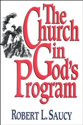 Book cover of The Church in God's Program by Robert Saucy