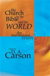 Book cover of The Church in the Bible and the World by D. A. Carson