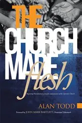 Book cover of The Church Made Flesh by Alan Todd