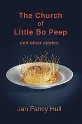 Book cover of The Church of Little Bo Peep and other stories by Unknown