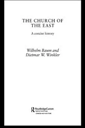 Book cover of The Church of the East by Wilhelm Baum