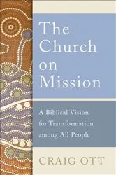 Book cover of The Church on Mission by Craig Ott