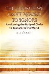 Book cover of The Church We Can't Afford to Ignore by Unknown
