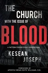 Book cover of The Church with the Issue of Blood by Kesean Joseph