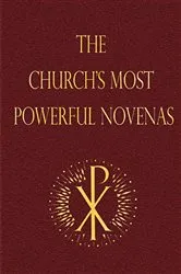 Book cover of The Church's Most Powerful Novenas by Michael Dubruiel