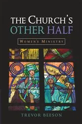 Book cover of The Church's Other Half by Trevor Beeson