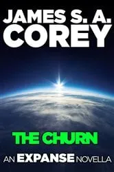 Book cover of The Churn: An Expanse Novella by Unknown