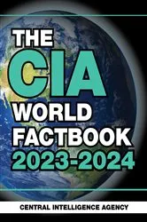 Book cover of The CIA World Factbook 2023-2024 by Central Intelligence Agency