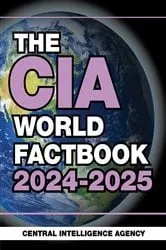 Book cover of The CIA World Factbook 2024-2025 by Central Intelligence Agency