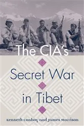 Book cover of The CIA's Secret War in Tibet by Kenneth Conboy