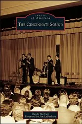Book cover of The Cincinnati Sound by Randy McNutt